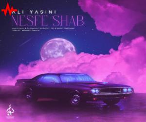 علی یاسینی نصف شب، دانلود آهنگ جدید علی یاسینی