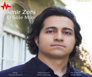 امیر زهی O Sole Mio، دانلود آهنگ جدید امیر زهی