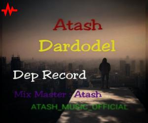 دانلود آهنگ آتش به نام درد و دل