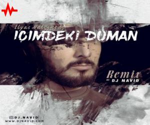 دی جی نوید ایچیمدکی دومان، دانلود ریمیکس جدید دی جی نوید