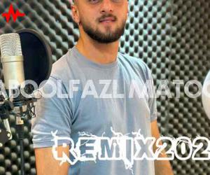 آهنگ ریمیکس 2023 از ابوالفضل متو همراه با متن ترانه